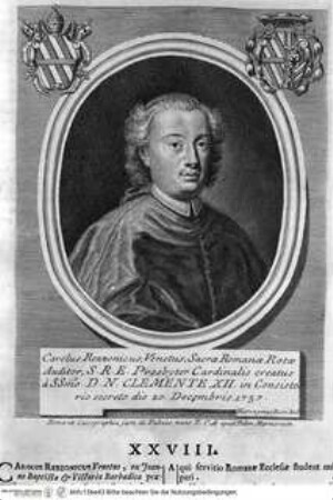 Vitae et res gestae pontificum Romanorum et S.R.E. cardinalium a Clemente X. usque ad Clementem XII. scriptae a Mario Guarnacci : quibus perducitur ad nostra haec tempora historia eorundem ab Alphonso Ciacconio aliisque descripta a S. Petro ad Clementem IX, Tomus Secundus/ Mario GuarnacciPorträt des Kardinals Carlo Renzzonico - Vita et res gestae ponteficum Romanorum Clemens X - Clemens XII. Tomus Secundus.