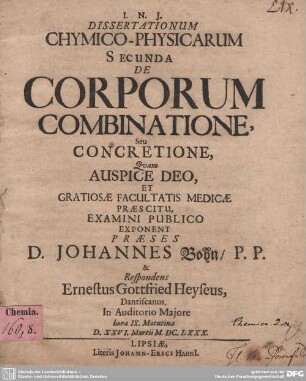 Dissertationum Chymico-Physicarum Secunda De Corporum Combinatione, Seu Concretione