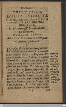 Thesis Prima. Qualitates Occultae A Similarium Partium Sanitate Excludendae Non Sunt. Explicatio & Confirmatio per Questiones