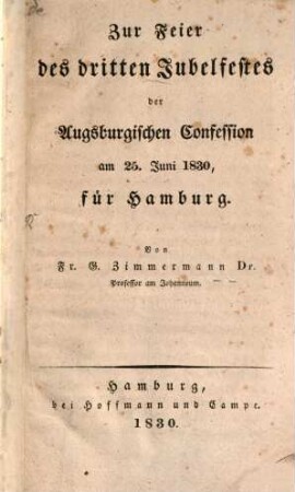 Zur Feier des dritten Jubelfestes der Augsburgischen Confession am 25. Juni 1830, für Hamburg