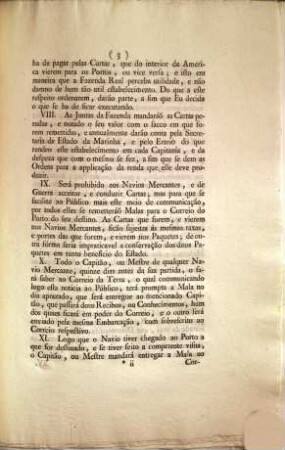 Eu A Rainha Faço saber aos que este Alvará com força de Lei virem: Que sendo-Me presente a economía que deve resultar á Minha Real Fazenda, ... : [Dado no Palacio de Quéluz em vinte de Janeiro de mil setecentos noventa e oito]