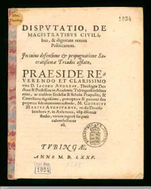 Dispvtatio, De Magistratibvs Civilibus, & dignitate rerum Politicarum