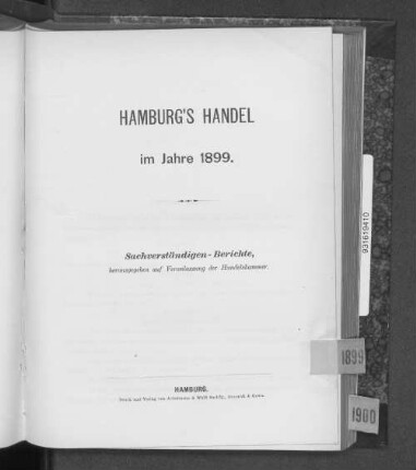 1899: Hamburgs Handel : im Jahre ... ; Sachverständigen-Berichte