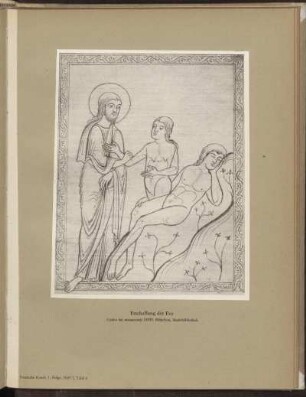 Taf. 6. Erschaffung der Eva