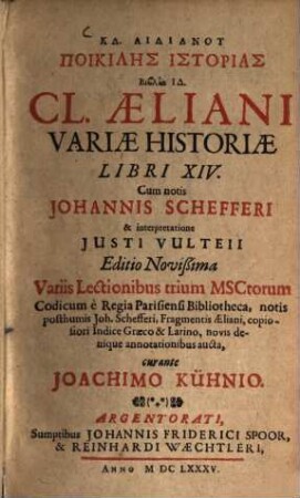 Kl. Ailianu Poikilēs Istorias Biblia. 14 : = Cl. Aeliani Variae Historiae Libri XIV