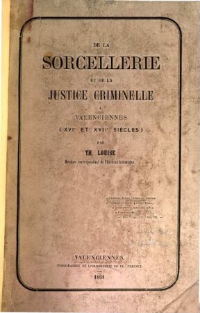 De la sorcellerie et de la justice criminelle à Valenciennes (XVIe et XVIIe siècles)