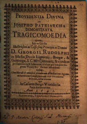 Providentia divina in Josepho Patriarcha demonstrata : [Periocha, Wratislavia]