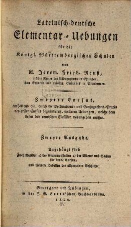 Lateinisch-deutsche Elementar-Uebungen für das Knabenalter : Cursus ..., 2. - 2. Ausg. - 1820
