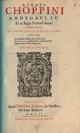 Renati Choppini De privilegiis rusticorum : lib. III