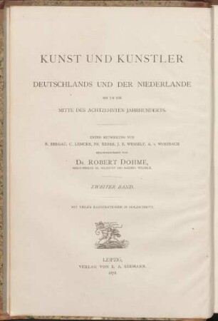 Abth. 1, Bd. 2: Kunst und Künstler Deutschlands und der Niederlande bis gegen die Mitte des achtzehnten Jahrhunderts