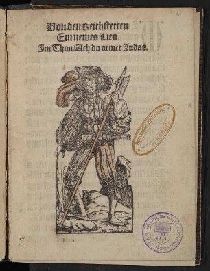 Von den Reichstetten || Ein newes Lied/|| Jm Thon/ Ach du armer Judas.||