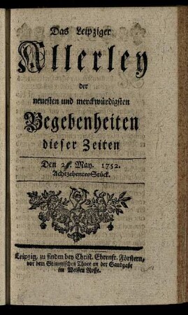 Den 2. May. 1752. Achtzehentes Stück.
