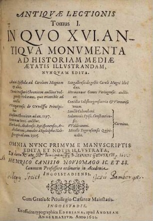 Antiquae Lectionis Tomus ... : accessit Menologium Graecorum .... 1, In Quo XVI. Antiqua Monumenta Ad Historiam Mediae Aetatis Illustrandam