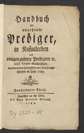 15. Theil (1782): Handbuch für angehende Prediger