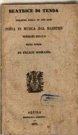 Beatrice di Tenda : tragedia lirica in due atti
