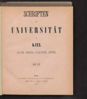 Band XXII.: Schriften der Universität zu Kiel aus dem Jahre 1875