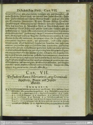 Cap. VII. De Iudicio Banci Mercatorii, atq[ue] Criminali Inquisitorio, Banco- und Inzichts-Gericht