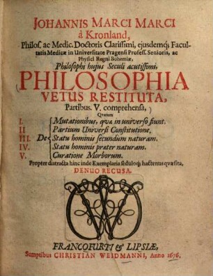 Philosophia vetus restituta : partibus V. comprehensa ...