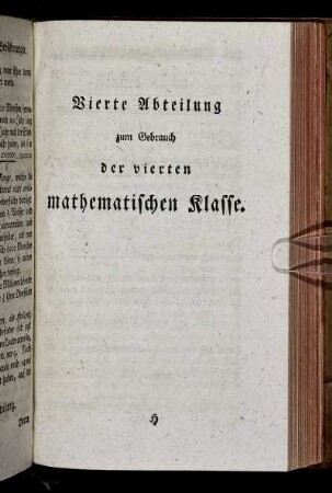 Vierte Abtheilung zum Gebrauch der vierten mathematischen Klasse.