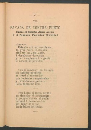 VII. Payada de contra-punto : Entre el Gaucho Juan Acero y el famoso Payador Montiel