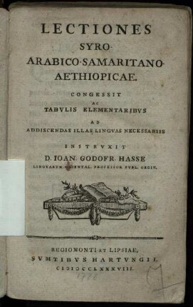 Lectiones Syro-Arabico-Samaritano-Aethiopicae : Congessit Ac Tabulis Elementaribus Ad Addiscendas Illas Linguas Necessariis