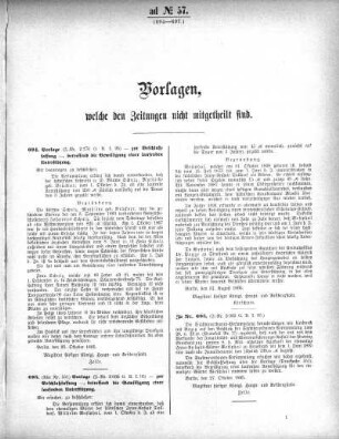 Anlage: ad No.57. (694-697.), Vorlagen, welche den Zeitungen nicht mitgeteilt sind