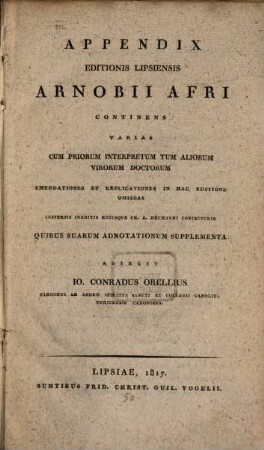 Arnobii Afri Disputationum adversus gentes libri VII. [3], Appendix : continens varias ... emendationes et explicationes, ...