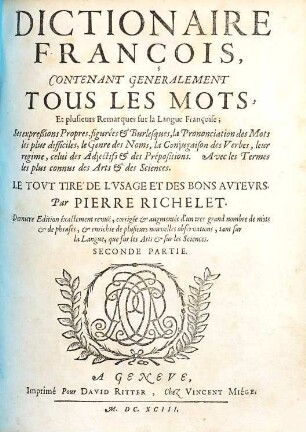 Dictionaire françois : contenant generalement tous les mots & plusierus remarques sur la langue Françoise ..., 2