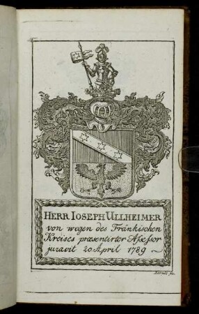 Herr Ioseph Ullheimer[...] - Herr Ioseph Philipp Graf von Spaur[...]
