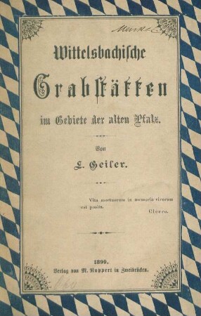 Wittelsbachische Grabstätten im Gebiete der alten Pfalz