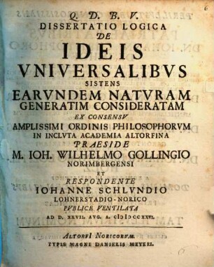 Diss. log. de ideis universalibus, sistens earundem naturam generatim consideratam