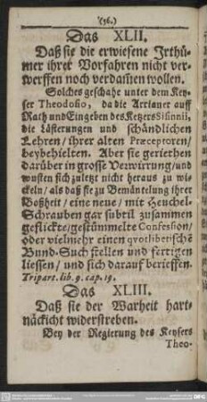 Das XLIII. Daß sie der Warheit hartnäckicht widerstreben