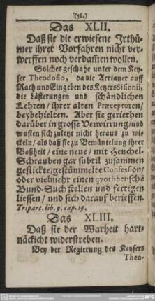 Das XLIII. Daß sie der Warheit hartnäckicht widerstreben