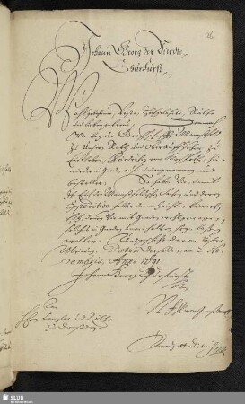 [Kospoths anderweite Bestallung als Oberauffseher der Graffschafft Mannßfeld, 1681/1691. Mit einem Originalschreiben und Siegel von W[olf] Rudolph von Ende.]