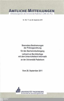 Besondere Bestimmungen der Prüfungsordnung für den Bachelorstudiengang Lehramt an Berufskollegs mit dem Unterrichtsfach Informatik an der Universität Paderborn : vom 28. September 2011