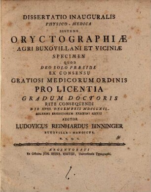Dissertatio Inauguralis Physico-Medica Sistens Oryctographiæ Agri Buxovilliani Et Viciniæ Specimen