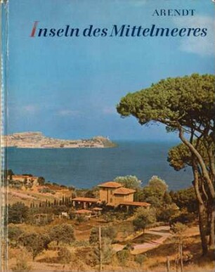 Erich Arendt: Inseln des Mittelmeeres
