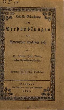 Anforderungen an Bayerns Landtag im Jahre 1827/28 und unpartheyische wissenschaftliche Beurtheilung seiner Verhandlungen, 5. Kritische Beleuchtung der Verhandlungen des Bayerischen Landtags 1827/28 ; 2. Bdch.