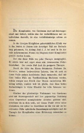 Zwei Fälle einer Complication von Carcinoma uteri mit Graviditaet ...