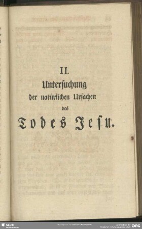 II. Untersuchung der natürlichen Ursachen des Todes Jesu