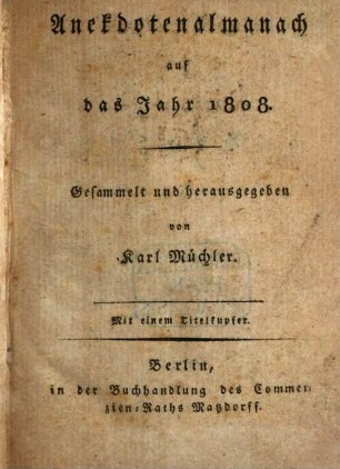 Anekdotenalmanach : auf d. Jahr ..., 1808