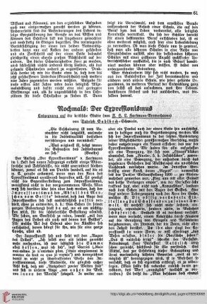 N.F. 6.1926 S. 61-62: Nochmals: Der Expressionismus : Entgegnung auf die kritische Studie (von F. H. L. Hartmann-Bremerhaven)