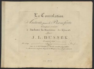 La Consolation : Andante pour le Pianoforte ; Oeuvre LXI [i. e. op. 62]
