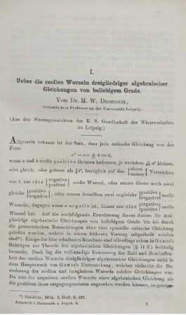 I. Ueber die reellen Wurzeln dreigliedriger algebraischer Gleichungen von beliebigem Grade.