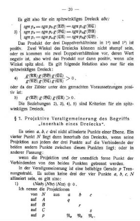 § 7. Projektive Verallgemeinerung des Begriffs "innerhalb eines Dreiecks".