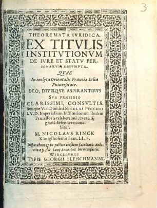 Theoremata Ivridica. Ex Titvlis Institvtionvm De Ivre Et Statv Personarvn Desvmpta
