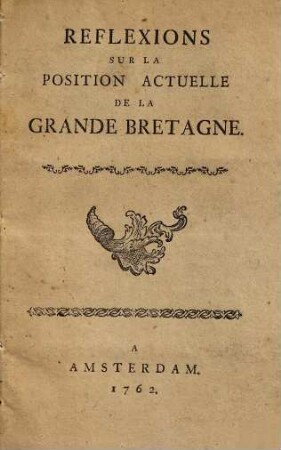 Reflexions Sur La Position Actuelle De La Grande Bretagne