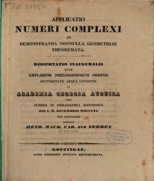 Applicatio numeri complexi ad demonstranda nonnulla geometriae theoremata : diss. inaug.
