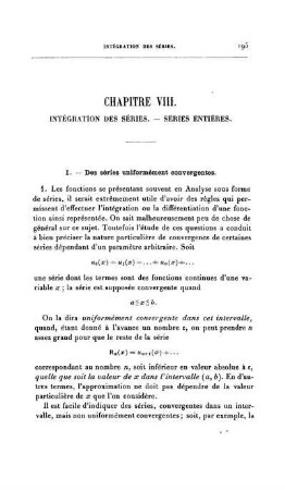 Chapitre VIII. Intégrations des Séries. Séries Entières.