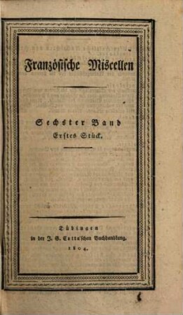 Französische Miscellen. 6. 1804